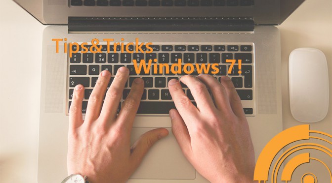 Tips&Tricks Windows 7