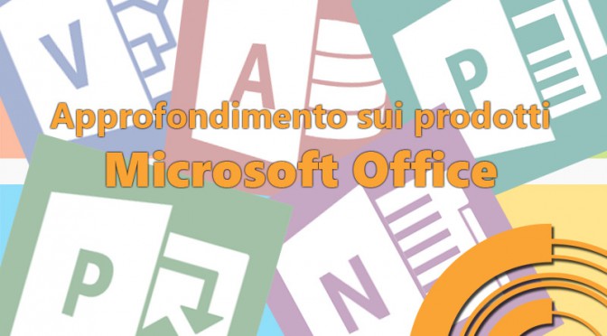 Approfondimento sui prodotti Microsoft Office